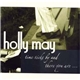 Holly May - Time Ticks By And There You Are...